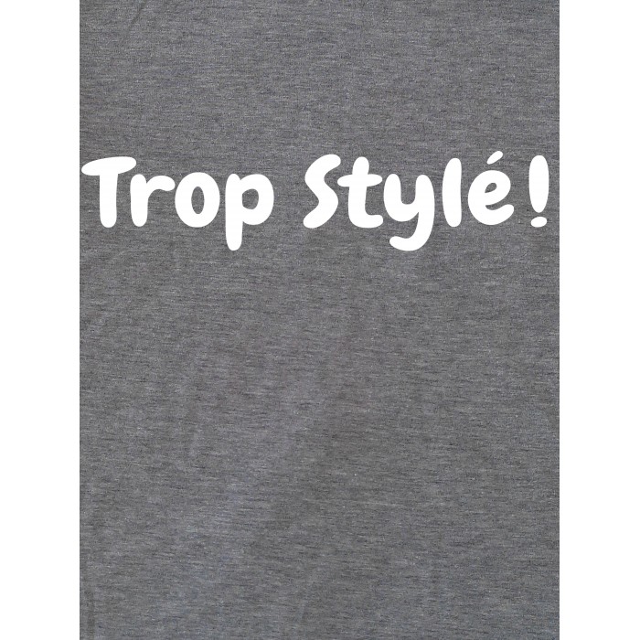 t-shirt fille trop stylé gris Design d'Oc